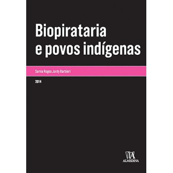 Biopirataria E Povos Indígenas