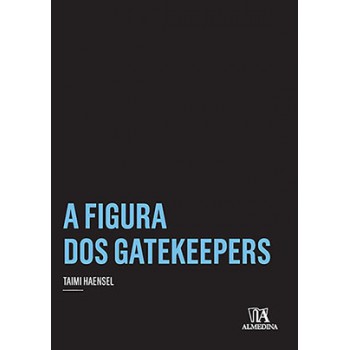 A Figura Dos Gatekeepers