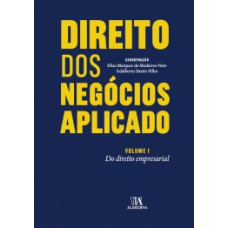 Direito Dos Negócios Aplicado: Do Direito Empresarial