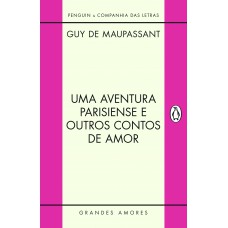 Uma Aventura Parisiense E Outros Contos De Amor