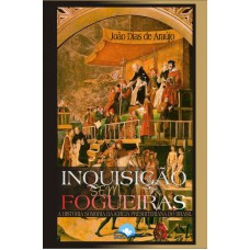 Inquisição Sem Ogueiras