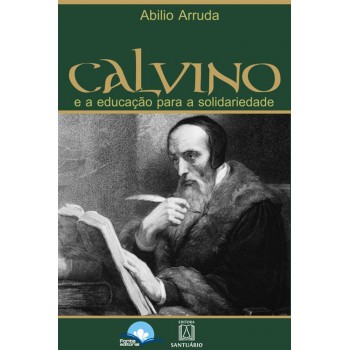 Calvino E A Educação Para A Solidariedade
