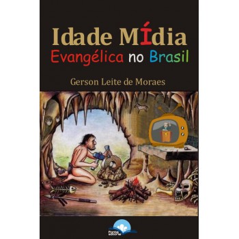 Idade Mídia Evangélica No Brasil