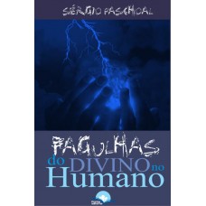 Agulhas Do Divino No Humano