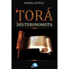 A Torá E O Deutoronomista