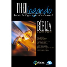 Revista Theologando - N05 - Bíblia E Outros Ensaios
