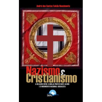 Nazismo E Cristianismo Nazismo E Cristianismo