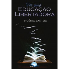 Por Uma Educação Libertadora