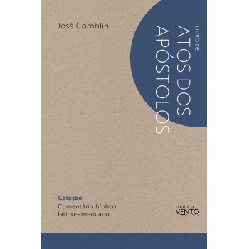 Comentário Bíblico Latinoamericano: Atos