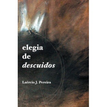 ELEGIA DE DESCUIDOS