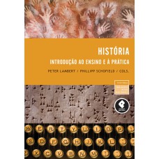 História: Introdução Ao Ensino E A Prática