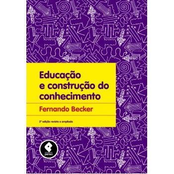 Educação E Construção Do Conhecimento