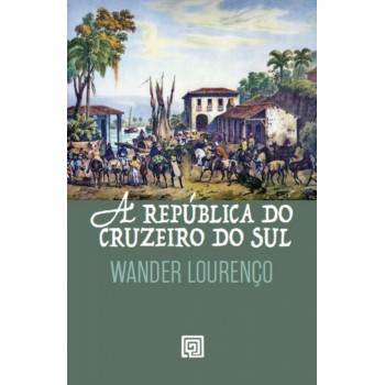 A República Do Cruzeiro Do Sul