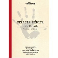 Perícia Médica Judicial: Teoria E Prática