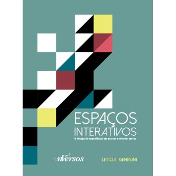 Espaços Interativos: O Design De Experiência Em Marcas E Concept Stores