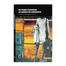 Os Tigres Cravaram As Garras No Horizonte