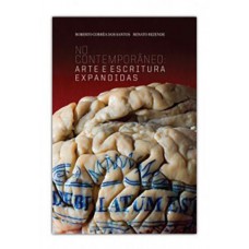 No Contempor?neo: Arte E Escritura Expandidas