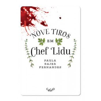 Nove Tiros Em Chef Lidu