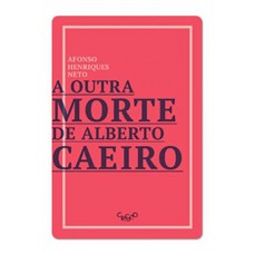 A Outra Morte De Alberto Caeiro