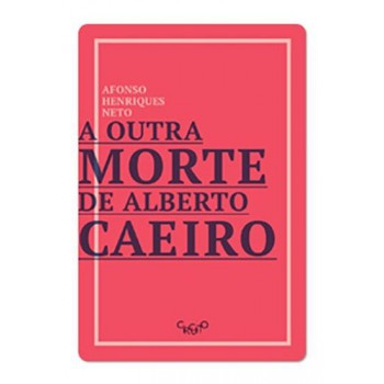 A Outra Morte De Alberto Caeiro