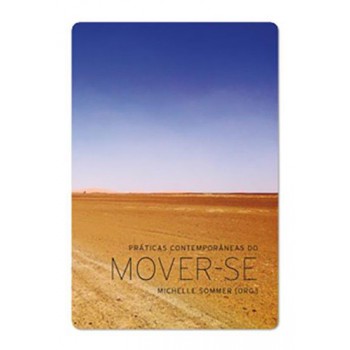 Práticas Contempor?neas Do Mover-se