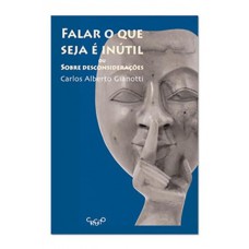 Alar O Que Seja é Inútil - Ou Sobre Desconsiderações