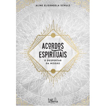 Acordos Espirituais: O Despertar Da Missão