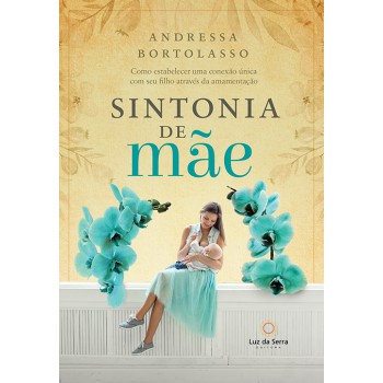 Sintonia De Mãe: Como Estabelecer Uma Conexão única Com Seu Filho Através Da Amamentação