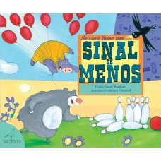 Se Você Fosse Um Sinal De Menos