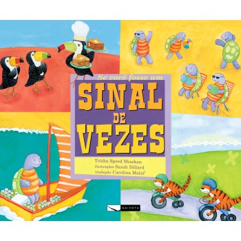 Se Você Fosse Um Sinal De Vezes