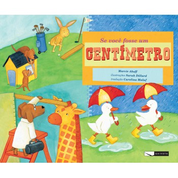 Se Você Fosse Um Centímetro