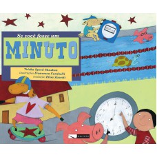 Se Você Fosse Um Minuto