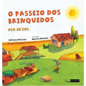 O Passeio Dos Brinquedos - Dia De Sol