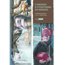 O Menino E O Fantasma Do Menino