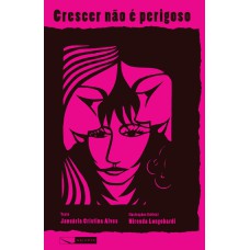 Crescer Não é Perigoso