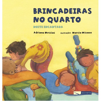 Brincadeiras No Quarto - Noite Encantada