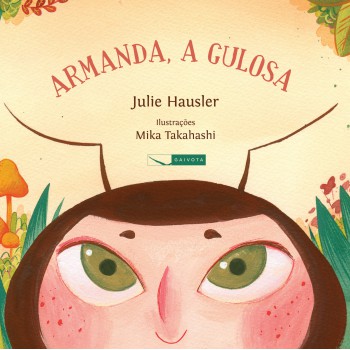 Armanda, A Gulosa
