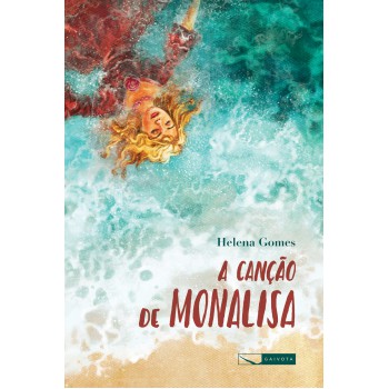 A Canção De Monalisa