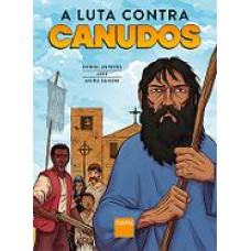 A Luta Contra Canudos