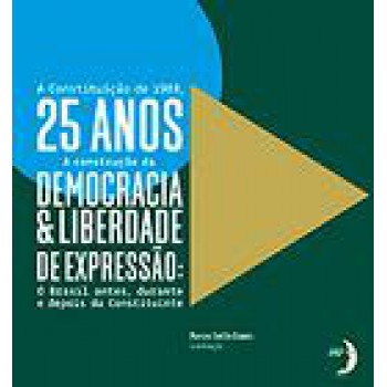Constituicao De 1988, 25 Anos