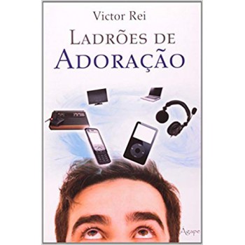 Ladroes De Adoracao