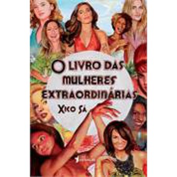 LIVRO DAS MULHERES EXTRAORDINARIAS, O