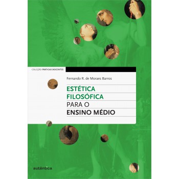 Estética Filosófica Para O Ensino Médio