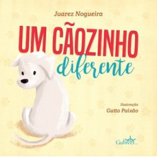 UM CÃOZINHO DIFERENTE