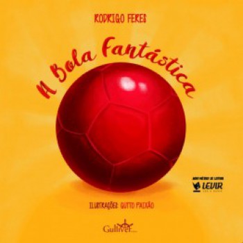 A BOLA FANTÁSTICA