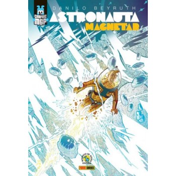 Astronauta: Magnetar (capa Dura): Graphic Msp Vol. 1