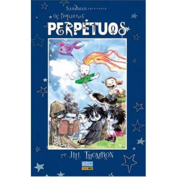 Sandman Apresenta: Os Pequenos Perpétuos