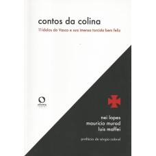 Contos Da Colina: 11 ídolos Do Vasco E Sua Imensa Torcida Bem Feliz