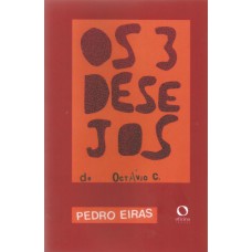 Os Três Desejos De Octávio C.