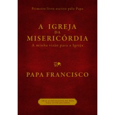 A Igreja Da Misericórdia